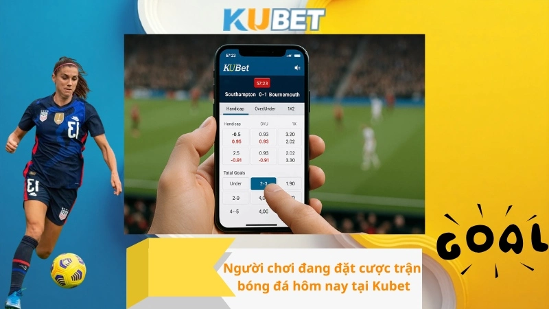 Người chơi đang đặt cược trận bóng đá hôm nay tại Kubet